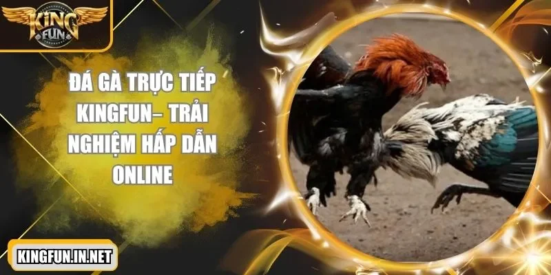 da-ga-truc-tiep