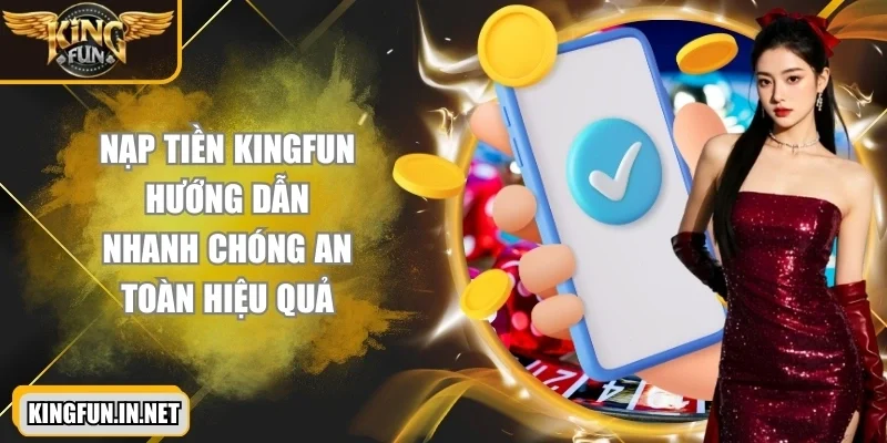 nap-tien-kingfun